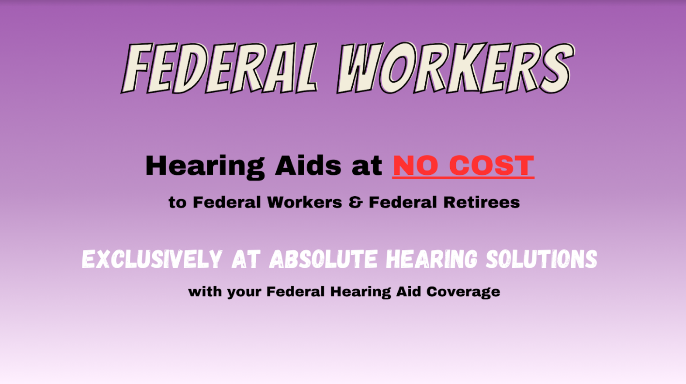 Federal Workers - Hearing Aids at No Cost