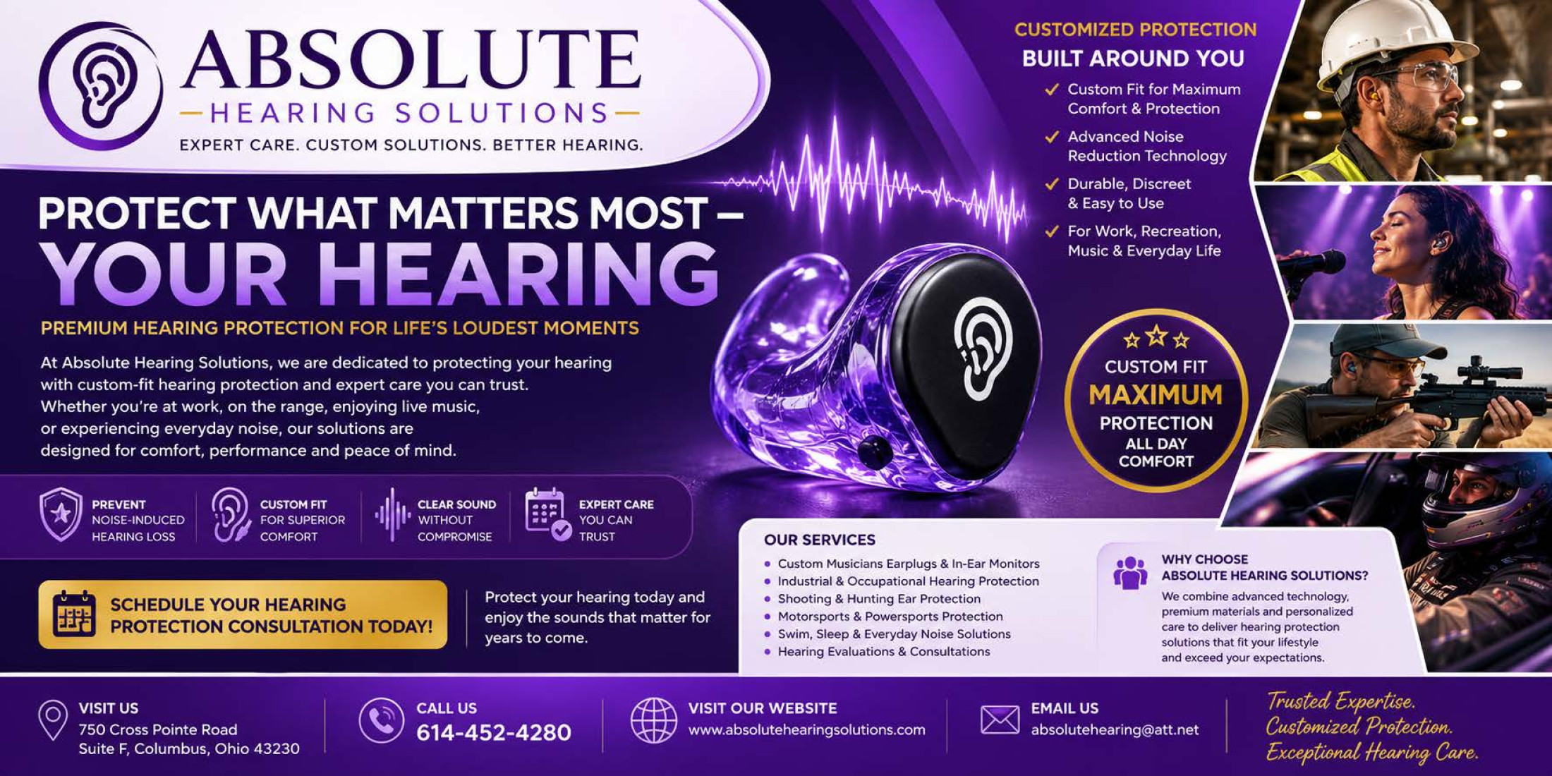Absolute Hearing Solutions custom hearing protection featuring custom earplugs, musicians' earplugs, and SoundGear hearing protection for work, shooting sports, concerts, motorsports, and noise-induced hearing loss prevention in Columbus, Ohio.