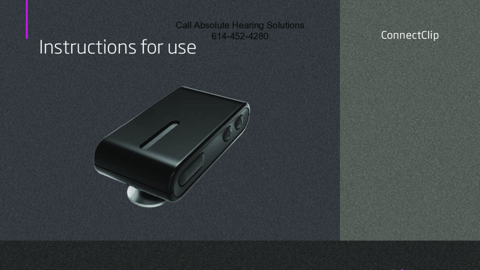 Connect Clip Instructions by Oticon, Available at Absolute Hearing Solutions 